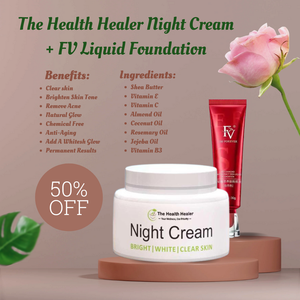The Health Healer Night Cream + FV Liquid Foundation